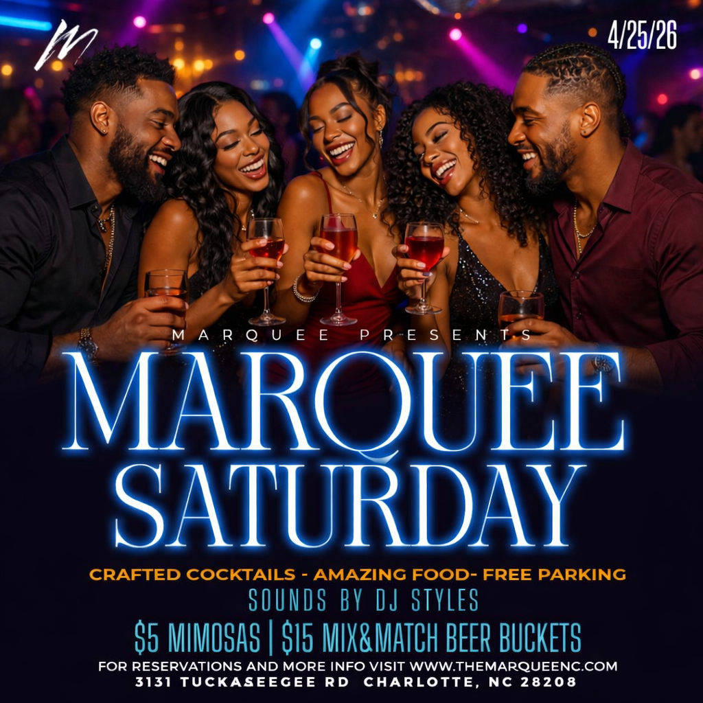 Marquee Saturday
