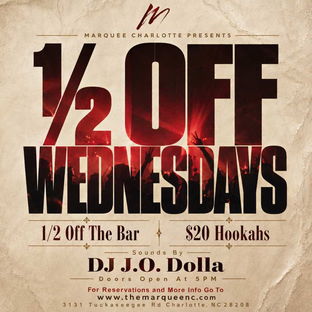 Half Off Wednesdays at Marquee flyer for August 26, 2026