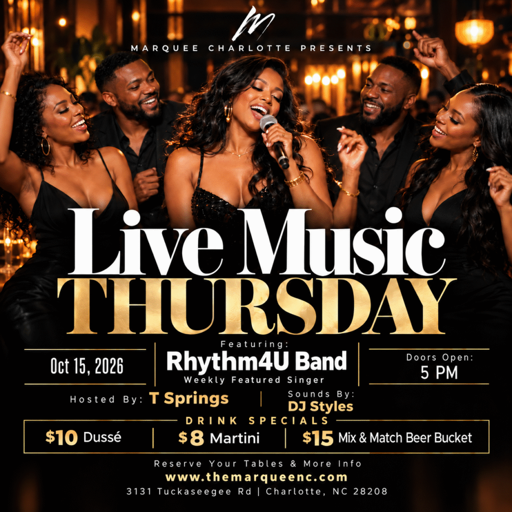 Live Music Thursday at Marquee Charlotte featuring Rhythm4U Band on October 15, 2026