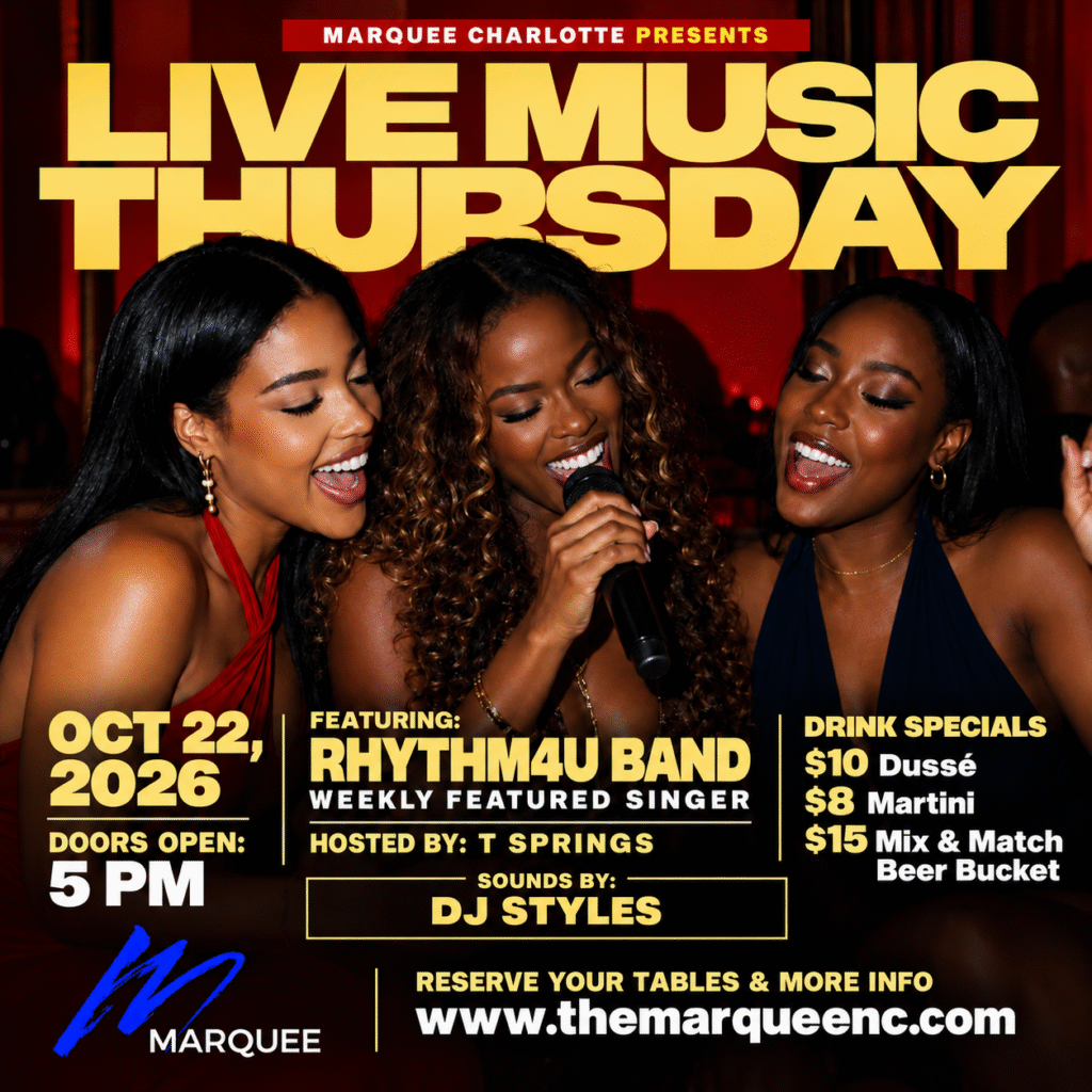 Live Music Thursday at Marquee Charlotte featuring Rhythm4U Band and DJ Styles on October 22, 2026