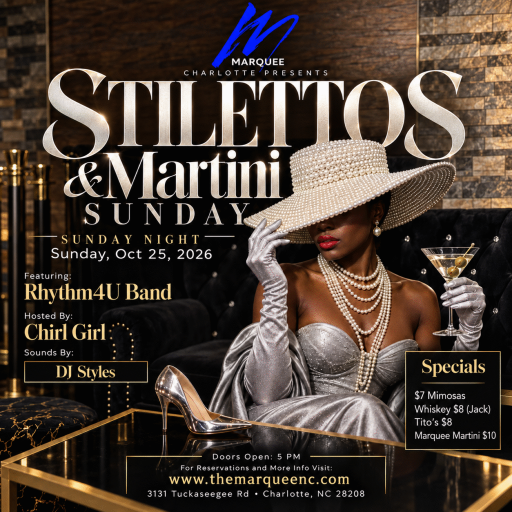 Stilettos and Martini Sunday at Marquee Charlotte with Rhythm4U Band and DJ Styles on October 25, 2026